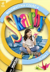 Skarby 3 Matematyka Podręcznik z ćwiczeniami Część 4