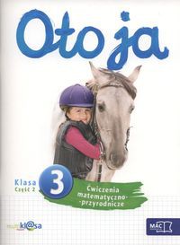 Oto ja 3 Ćwiczenia matematyczno-przyrodnicze Część 2