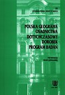 Polska geografia osadnictwa Dotychczasowy dorobek Program badań