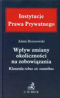 Wpływ zmiany okoliczności na zobowiązania