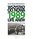 1989 Wszystko od nowa Fotodziennik, czyli piosenka o końcu świata