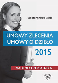 Umowy zlecenia umowy o dzieło 2015