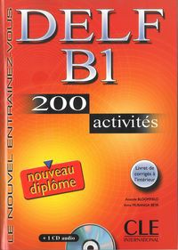 DELF B1 200 activites Nouveau diplome Ćwiczenia z płytą CD