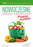 Nowoczesne zasady odżywiania Przepisy mistrzów