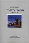 Lotniczy Gdańsk 1945-1974