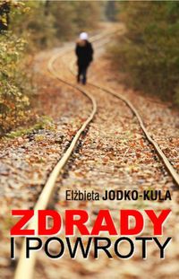 Zdrady i powroty