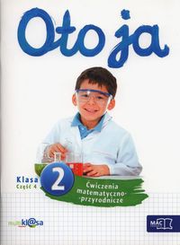 Oto ja 2 Ćwiczenia matematyczno-przyrodnicze Część 4