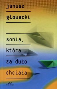Sonia, która za dużo chciała