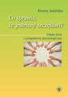 Co sprawia, że jesteśmy szczęśliwi?