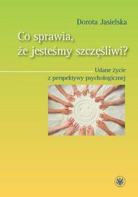 Co sprawia, że jesteśmy szczęśliwi?