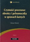 Czynności procesowe obrońcy i pełnomocnika w sprawach karnych