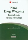 Nowa Księga Wieczysta Informatyzacja rejestru publicznego