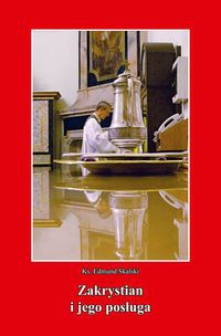 Zakrystian i jego posługa