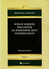Wpis w księdze wieczystej na podstawie aktu notarialnego
