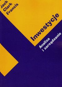 Inwestycje Analiza i zarządzanie