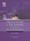 Procedury i techniki stosowane w chirurgii