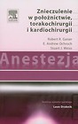 Anestezja Znieczulenie w położnictwie torakochirurgii i kardiochirurgii