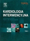 Kardiologia interwencyjna Tom 3