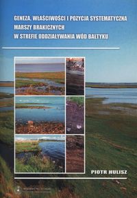 Geneza, właściwości i pozycja systematyczna marszy brakicznych w strefie oddziaływań wód Bałtyku