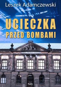 Ucieczka przed bombami