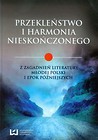 Przekleństwo i harmonia nieskończonego