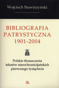 Bibliografia Patrystyczna 1901-2004