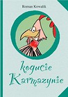 O kogucie Karmazynie