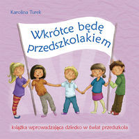 Wkrótce będę przedszkolakiem