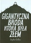 Gigantyczna broda która była złem