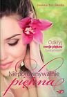 Nieporównywalnie piękna