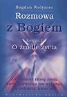 Rozmowa z Bogiem Księga 1: O źródle życia