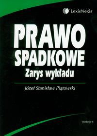 Prawo spadkowe Zarys wykładu