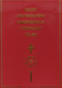 Poczet Arcybiskupów gnieźnieńskich i Prymasów Polski