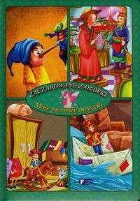 Moje pierwsze bajeczki Zaczarowane zabawki