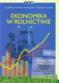 Ekonomika w rolnictwie Podręcznik Część 1
