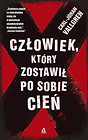 Człowiek który zostawił po sobie cień