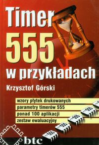 Timer 555 w przykładach