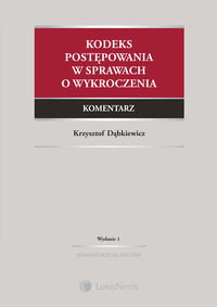 Kodeks postępowania w sprawach o wykroczenia Komentarz