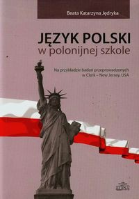 Język polski w polonijnej szkole