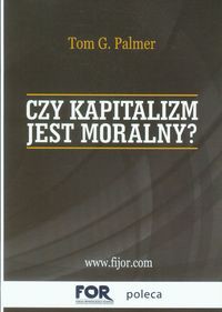 Czy kapitalizm jest moralny?