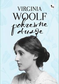 Pokrewne dusze Wybór listów