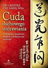 Cuda duchowego uzdrawiania