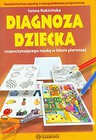 Diagnoza dziecka rozpoczynającego naukę w klasie pierwszej