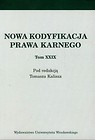 Nowa kodyfikacja prawa karnego Tom 29