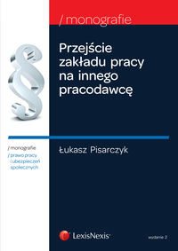 Przejście zakładu pracy na innego pracodawcę