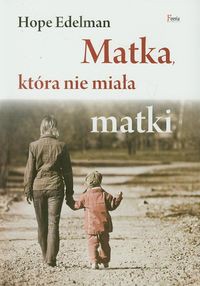 Matka, która nie miała matki
