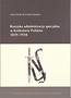 Rosyjska administracja specjalna w Królestwie Polskim 1839-1918