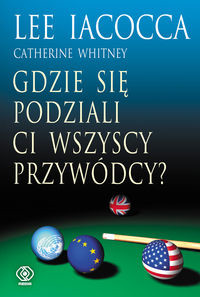 Gdzie się podziali ci wszyscy przywódcy