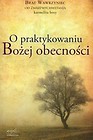 O praktykowaniu Bożej obecności
