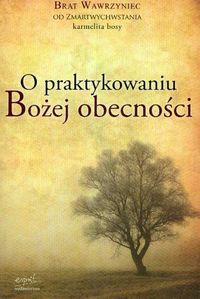 O praktykowaniu Bożej obecności